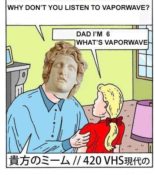 DADIM6WHATSVAPORWAVE.jpg