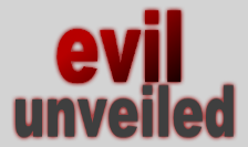 Evil_unveiled.png