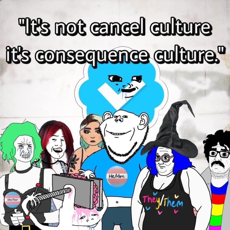 Its not cancel culture its consequence culture.JPG