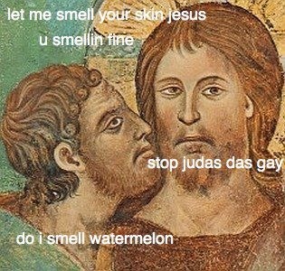 Let me smell your skin jesus.jpg