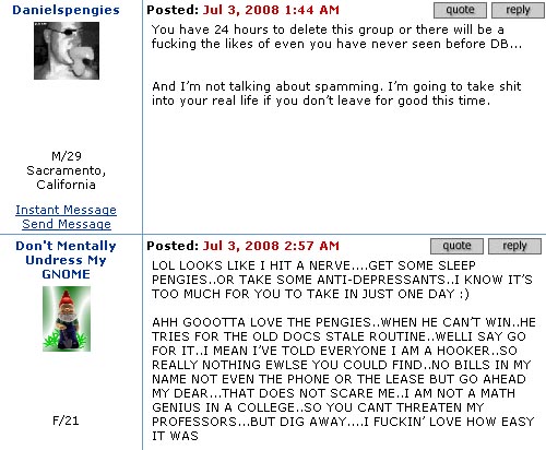 Danielspengies often goes after other trolls.