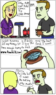 "I'm losing money every day."