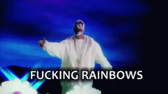 Rainbows everywhere in this bitch.