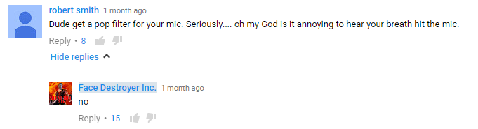 Silent Rob can afford thousands of dollars in PS1 games, but he'll be damned if he spends $5 on a pop filter so his buck-tooth ginger saliva doesn't hit his $2 microphone from 2007.