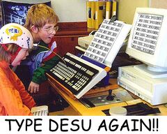 The average /b/tard at work. [[DESU