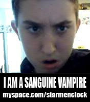 He's getting his fangs next week.  A pity he missed his calling as a semen vampire.