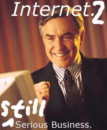 Internet is still [[serious business